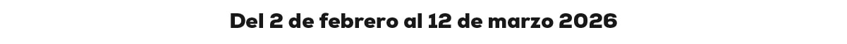 Del 2 de febrero al 12 de febrero 2026