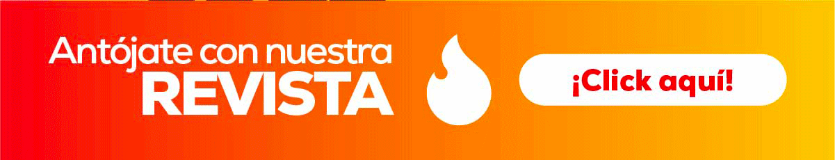 Antójate con nuestra REVISTA ¡Click aquí!