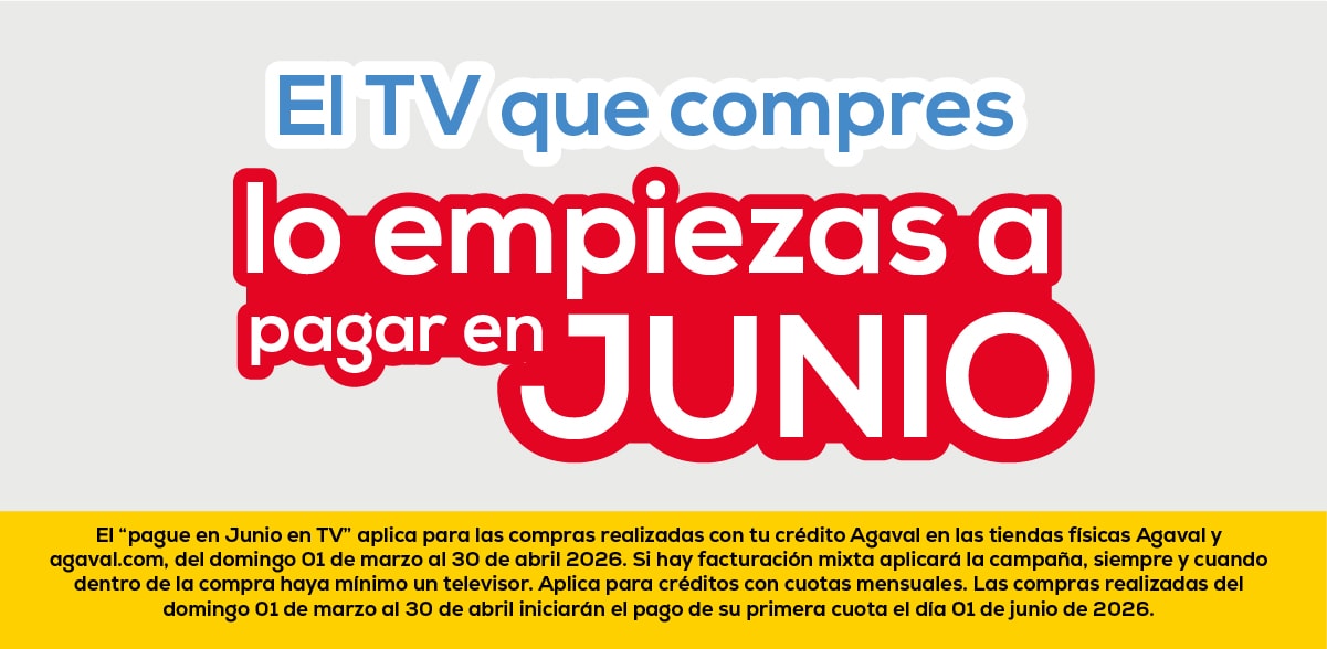 El TV que compres lo empiezas a pagar en junio.