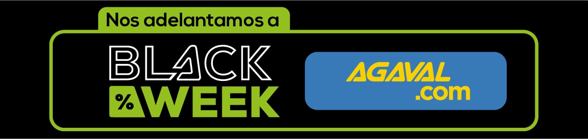Nos adelantamos a BLACK %WEEK AGAVAL.com