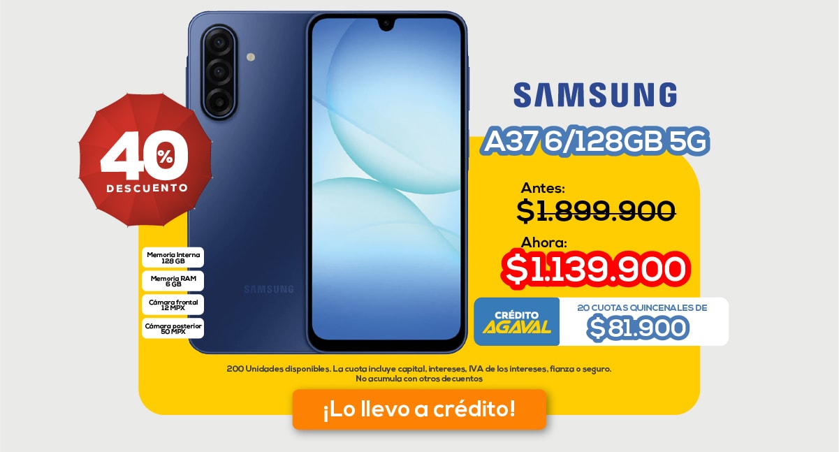 Samsung A376/128GB 5G Antes: $1.899.900 Ahora: $1.139.900 Crédito Agaval 20 cuotas quincenales de $81.900 ¡Lo llevo a crédito! 40% DESCUENTO Memoria Interna 128 GB Memoria RAM 6 GB Cámara frontal 12 MPX Cámara posterior 50 MPX