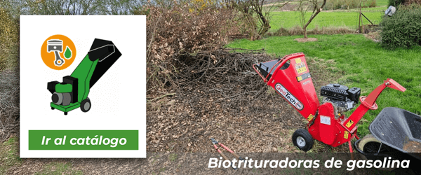 Biotrituradoras de gasolina | Ir al catálogo