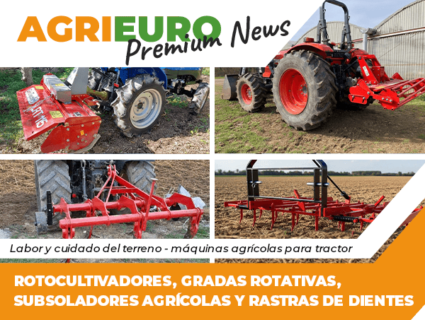 ROTOCULTIVADORES, GRADAS ROTATIVAS, SUBSOLADORES AGRÍCOLAS Y RASTRAS DE DIENTES