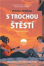 S trochou štěstí | Petr Novotný, Marissa Meyerová