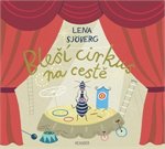 Bleší cirkus na cestě | Lena Sjöberg, Lena Sjöberg