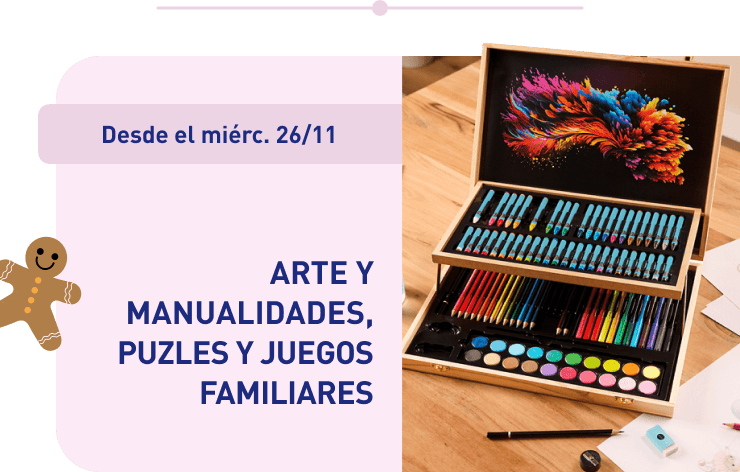 Maletín de arte abierto con pinturas, rotuladores y lápices de colores sobre una mesa. Texto: Arte y manualidades, puzles y juegos familiares, disponibles desde el miércoles 26/11.
