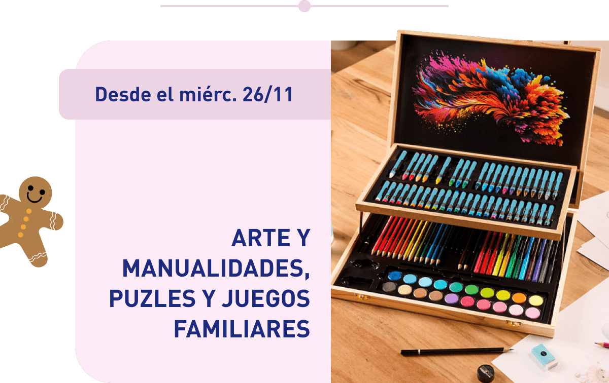 Maletín de arte abierto con pinturas, rotuladores y lápices de colores sobre una mesa. Texto: Arte y manualidades, puzles y juegos familiares, disponibles desde el miércoles 26/11.