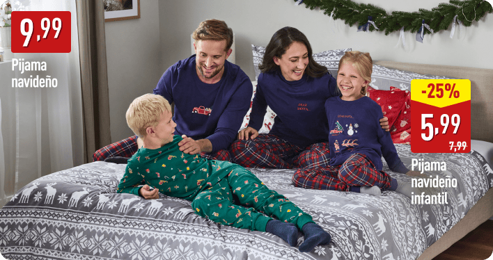 Familia con pijamas navideños sentada sobre una cama con colcha de motivos invernales. A la izquierda se muestra el precio del pijama navideño, 9,99 €, y a la derecha el pijama infantil con un descuento del 25 %, a 5,99 €.