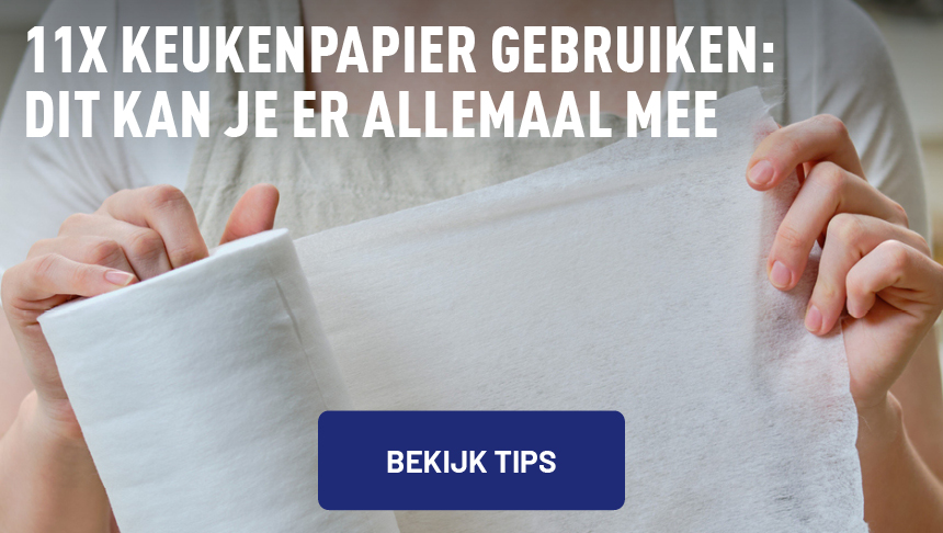 Keukenpapier tips