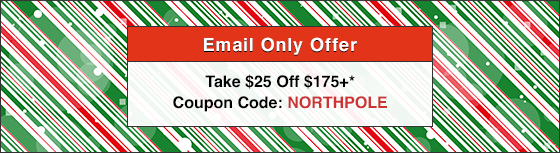 Email Only Offer. Take $25 Off.