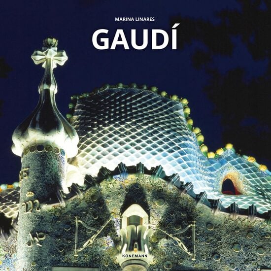 Konemann: Gaudi (Artist Monographs)