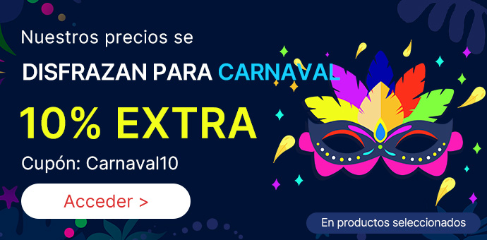 10% EXTRA: Nuestros precios se disfrazan para carnaval