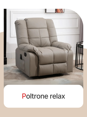 Poltrone relax e reclinabili