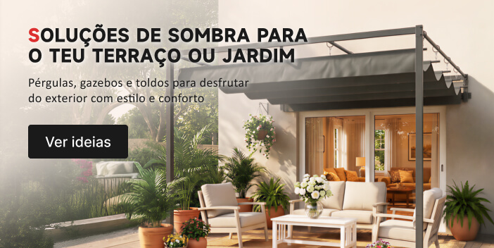 SOLUÇÕES DE SOMBRA PARA O TEU ESPAÇO EXTERIOR