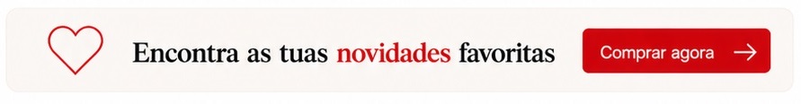 Encontra as tuas novidades favoritas