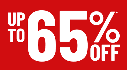 Up to 65% off*