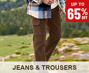 Jeans and Trousers  up to 65 percent off