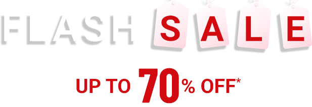 FLASH SALE: up to 70% off*