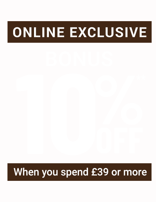 Bonus 10% off when you spend £39 or more**
