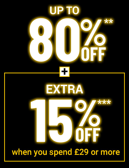Up to 80% off** Extra 15% off***