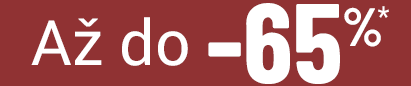 Až do -65%*