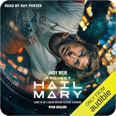Project Hail Mary by Andy Weir