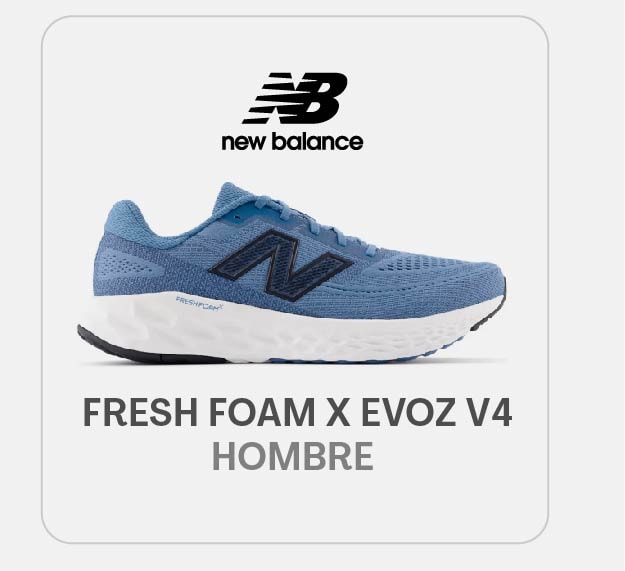 new balance
FRESH FOAM X EVOZ V4
HOMBRE