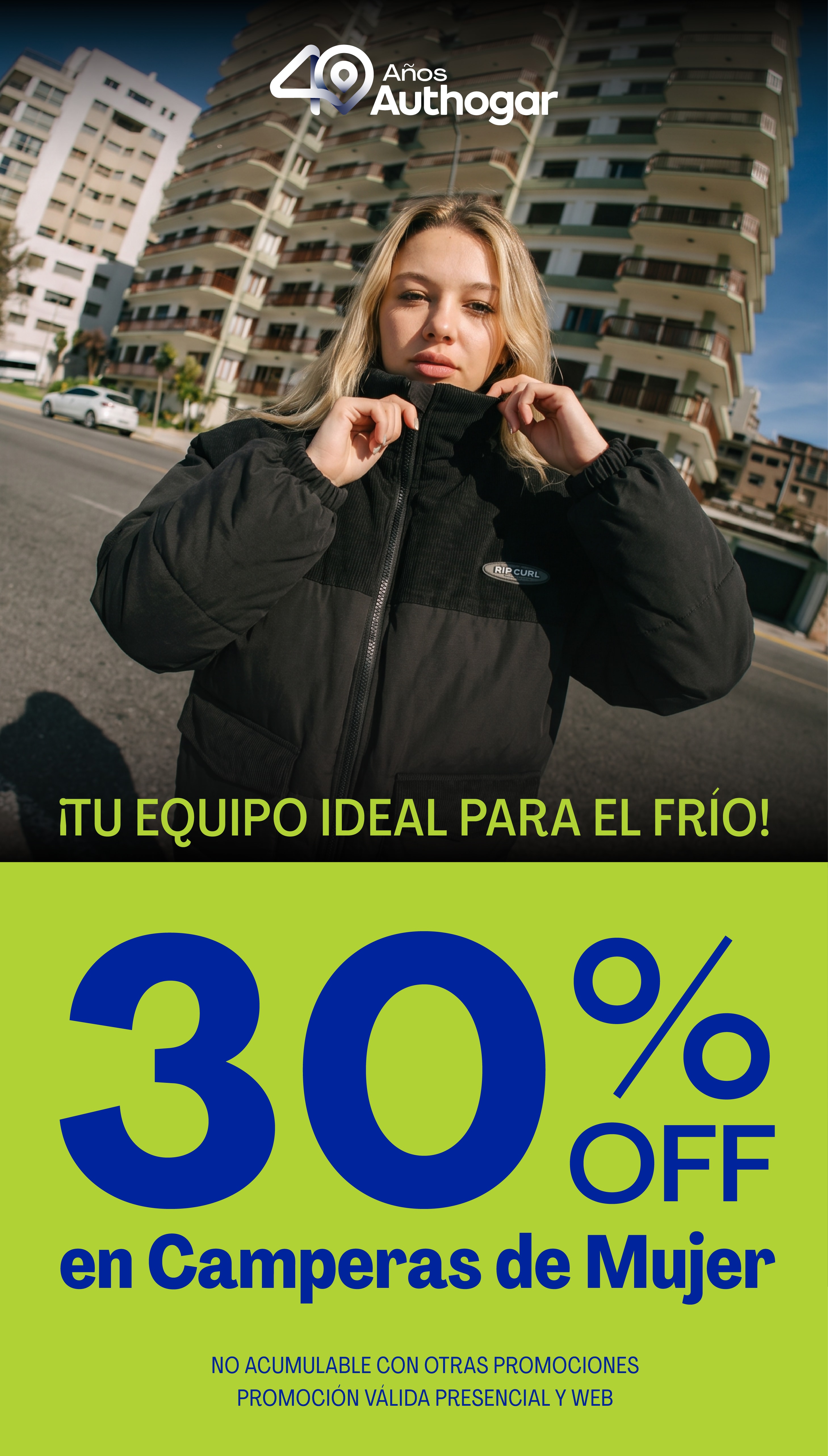 ¡TU EQUIPO IDEAL PARA EL FRÍO! 30% OFF en Camperas de Mujer