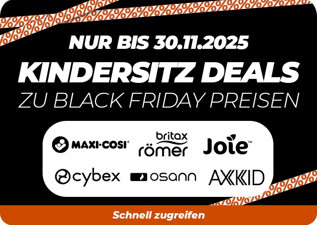 Kindersitz Deals - Black Friday Preise - nur bis zum 30.11.2025