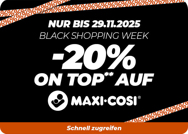   -20% on top** auf MAXI-COSI – bis zum 29.11.2025 