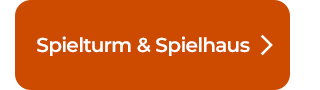 Spielturm & Spielhaus