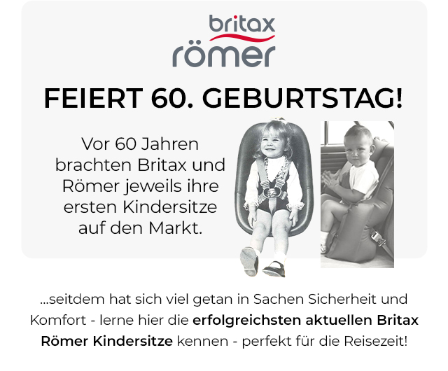 Britax Römer feiert 60. Geburtstag