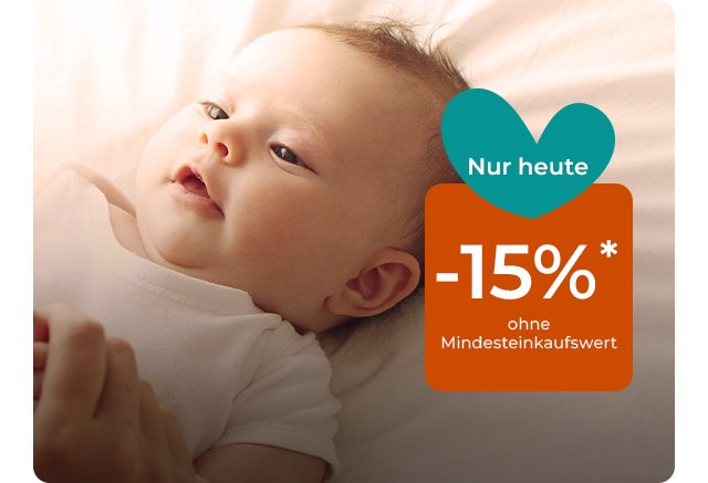 Nur heute: -15%* ohne Mindesteinkaufswert 