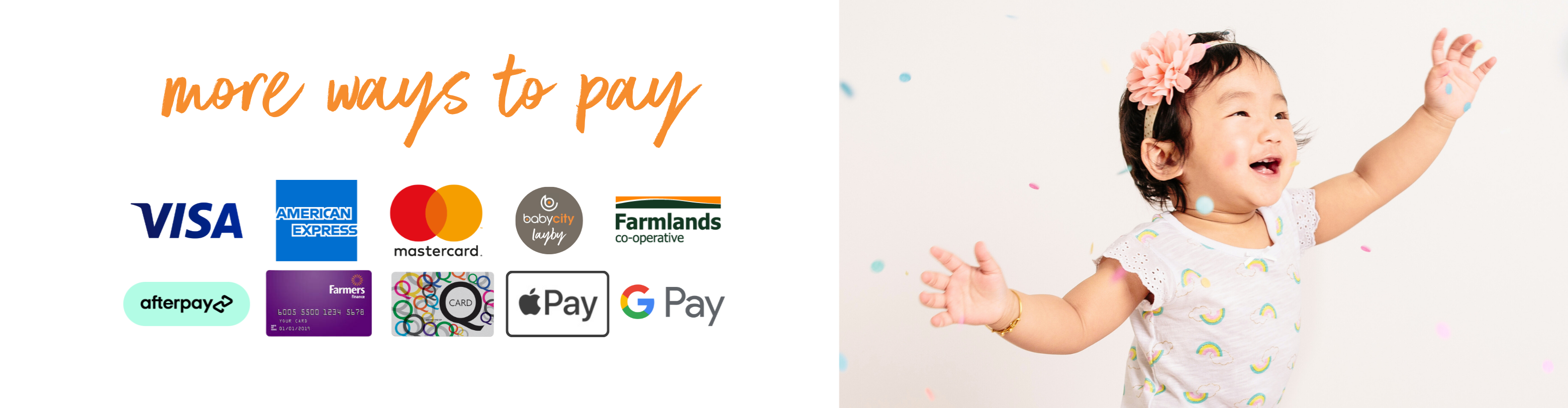 More ways to pay; VISA, American Express, Master Card, layby, Farmlands Co-operative, afterpay, Farmers Card, Q Card, apple Pay, Google Pay