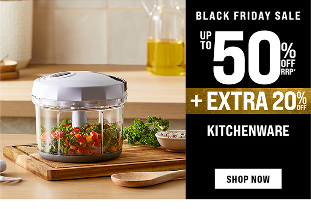 UP TO 50% OFF + EXTRA 20% OFF KITCHENWARE