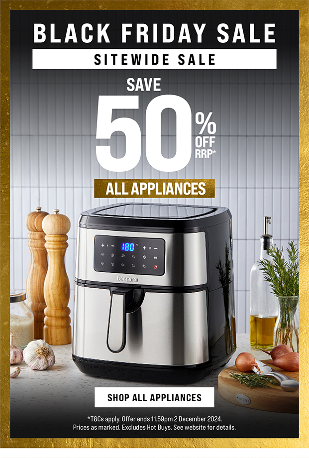 BACCARAT BLACK FRIDAY SALE - APPLIANCES