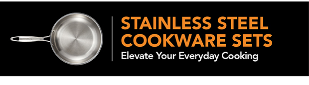 STAINLESS STEEL COOKWARE