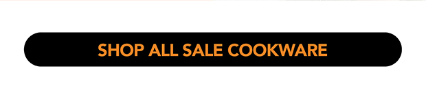 SHOP ALL COOKWARE