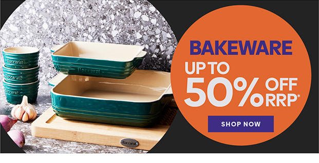 UP TO 50% OFF BAKEWARE