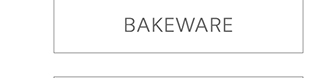 Bakeware