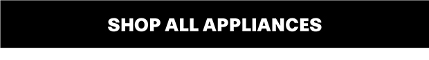 Shop All Appliances