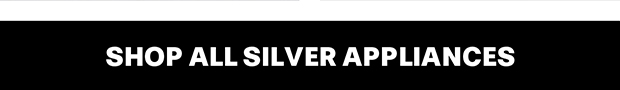 Shop All Silver Appliances
