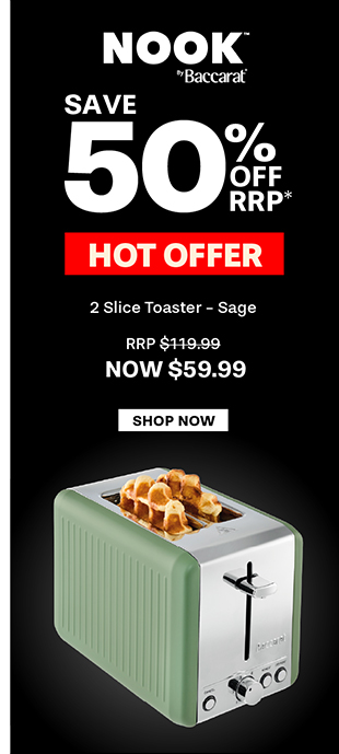 NOOK by Baccarat 2 Slice Toaster Sage