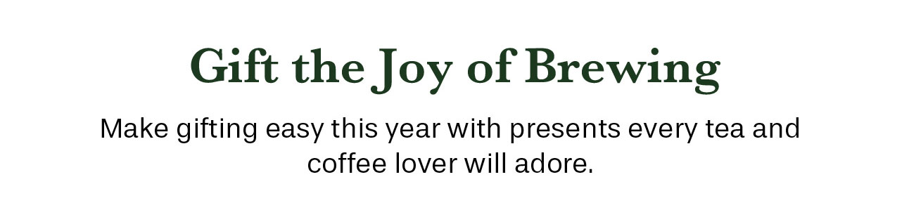 Gift the Joy of Brewing