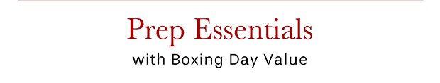 Prep Essentials with Boxing Day Value