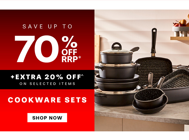 UP TO 70% OFF COOKWARE SETS