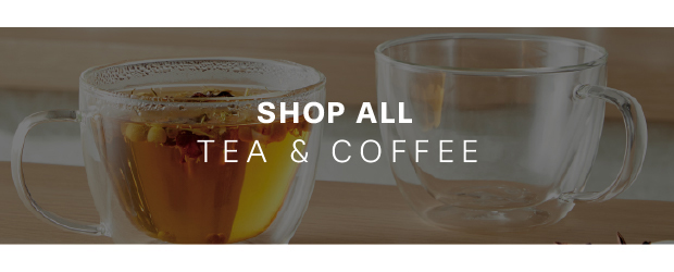 SHOP ALL TEA & COFFEE