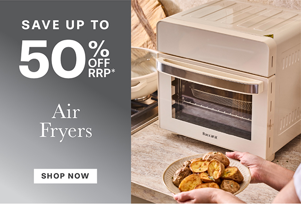 AIR FRYERS - SHOP NOW