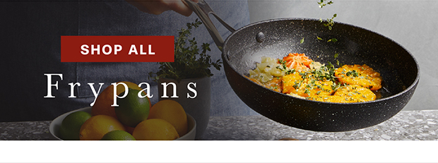 Shop ALL Frypans