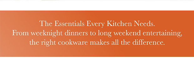 The Essentials Every Kitchen Needs.